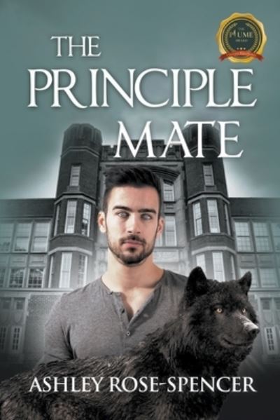 Cover for Ashley Rose-Spencer · The Principle Mate (Paperback Book) (2022)