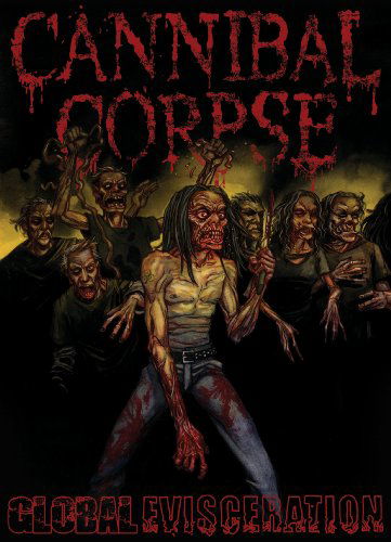 Global Evisceration DVD - Cannibal Corpse - Movies - MTB - 0039843406397 - 19 sierpnia 2014