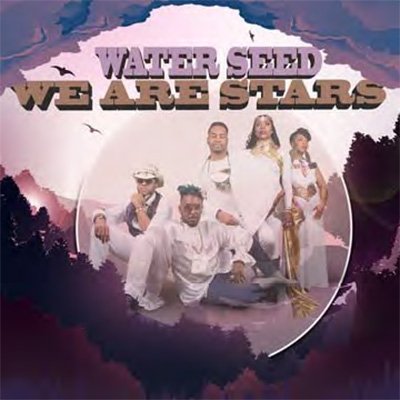 Cover for Water Seed · We Are Stars (CD) (2018)