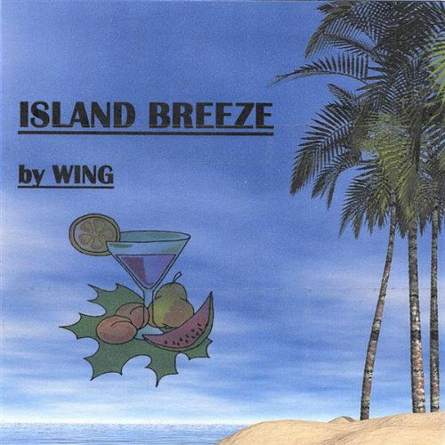 Cover for Wing · Island Breeze (CD) (2005)