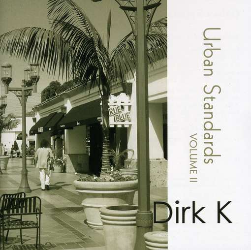 Cover for Dirk K · Urban Standards 2 (CD) (2005)