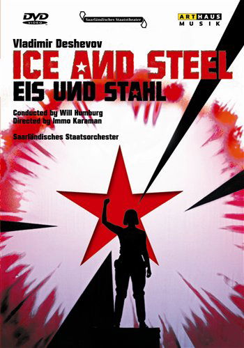 Ice & Steel - Deshevov / Taruntsov / Toneeva / Matsui / Humburg - Películas - ARTHAUS - 0807280132397 - 30 de septiembre de 2008