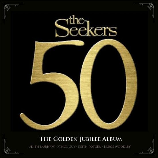 50: Golden Jubilee Album - Seekers - Musik - RHINO - 0825646288397 - 12. juni 2014