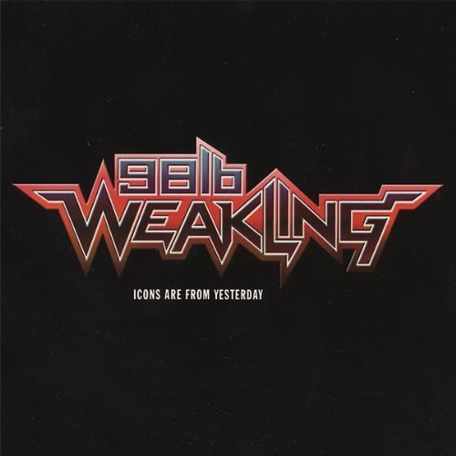 Cover for 98lb. Weakling · Icons Are from Yesterday (CD) (2006)
