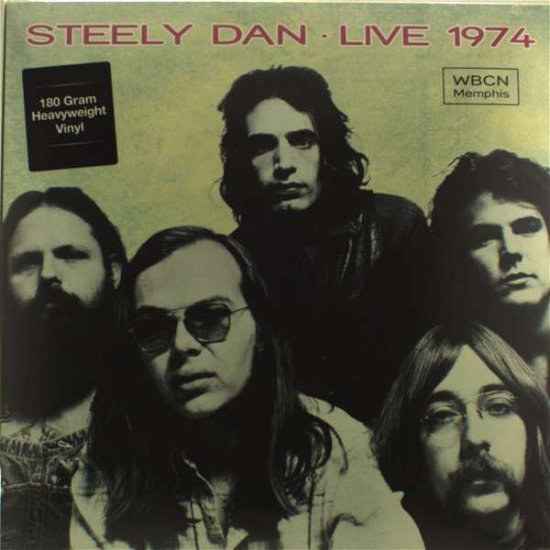 Cover for Steely Dan · Live at Wbcn in Memphis April 30  1974 (LP) (2016)