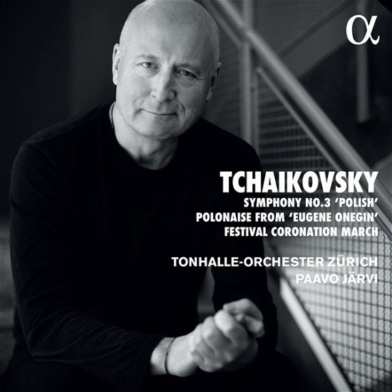 Cover for Jarvi, Paavo &amp; Tonhalle-Orchester Zurich · Tchaikovsky: Symphony No.3 (CD) (2022)