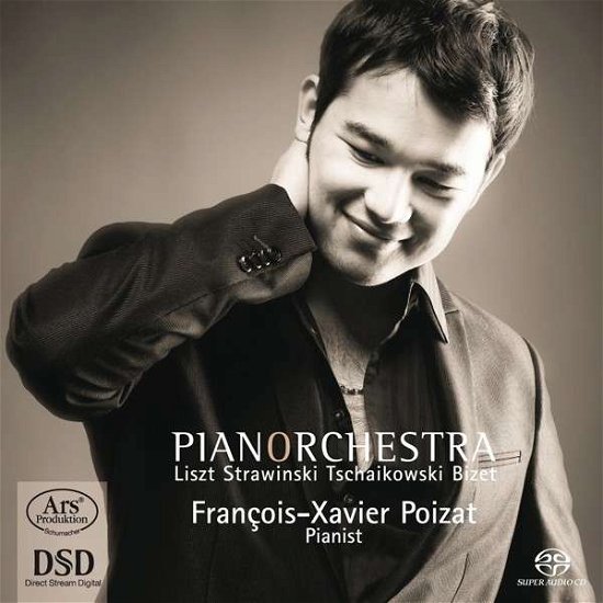 Pianorchestra ARS Production Klassisk - Francois-Xavier Poizat - Musikk - DAN - 4260052381397 - 10. juli 2013