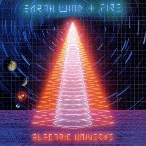 Cover for Earth, Wind &amp; Fire · Electric Universe (CD) [Japan Import edition] (2015)