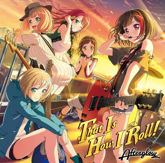 Cover for Afterglow  · That Is How I Roll! (CD)