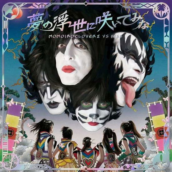 Cover for Momoiro Clover Z vs Kiss · Yume No Ukiyo Ni Saitemina (CD) [Japan Import edition] (2015)