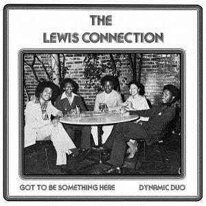 Cover for Lewis Connection · Got To Be Something Here / Dynamic Duo (LP) [Japan Import edition] (2022)