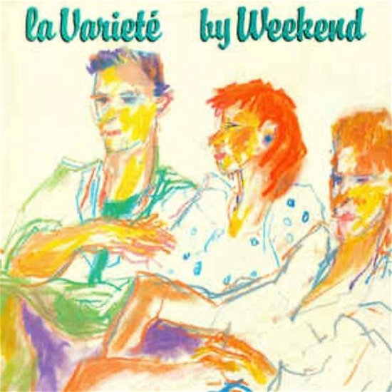 Cover for Weekend · La Variete (CD) (2010)