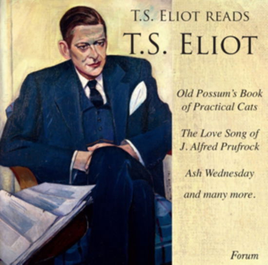 Cover for T.s. Eliot · T.S. Eliot Reads T.S. Eliot (CD) (2010)