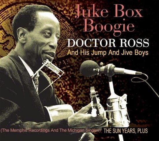 Cover for Doctor Ross · Juke Box Boogie (CD) [Digipak] (2013)