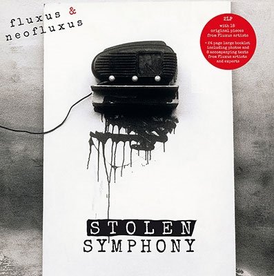 Cover for Fluxus &amp; Neofluxus: Stolen Symphony (CD) (2023)