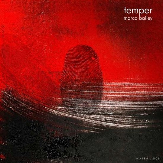 Cover for Marco Bailey · Temper (CD) (2017)