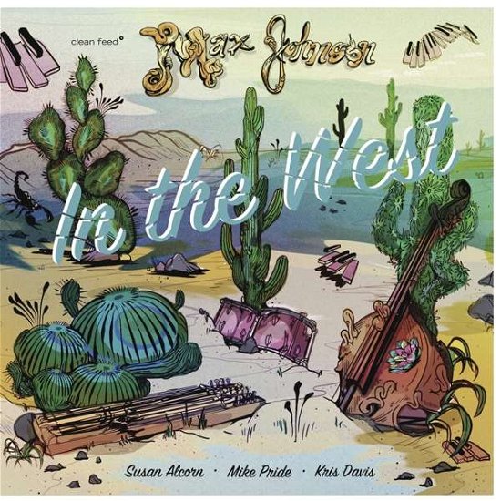In The West - Max Johnson - Music - Clean Feed - 5609063004397 - July 15, 2017