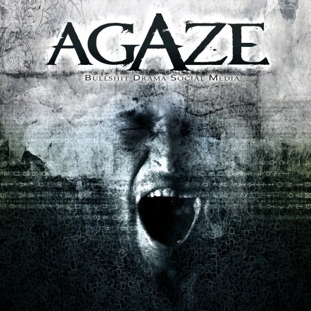 Cover for Agaze · Bullshit Drama Social Media (CD) (2016)