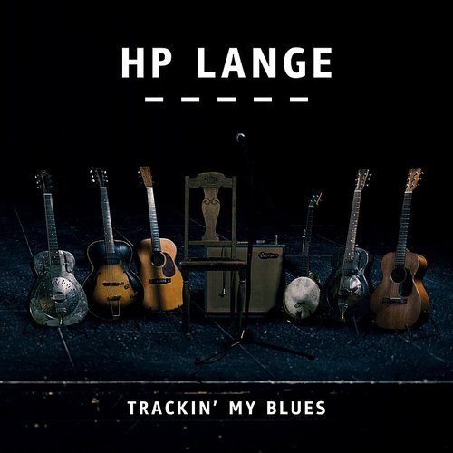 Cover for HP Lange · Trackin' My Blues (CD) (2018)