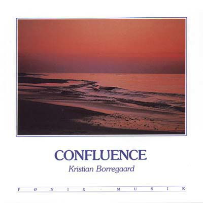 Kristian Borregaard · Confluence (CD) (1989)