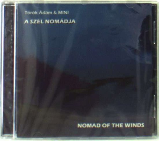 Nomad of the Winds (great instr. concept-prog. album with flute, hammond organ, guitar, bass, drums) - Török Ádám & Mini - Musique - PERIFIC - 5998272704397 - 14 novembre 2001