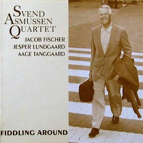 Cover for Svend Asmussen · Fiddling Around (CD) (2009)