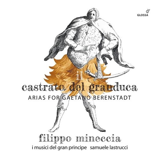 Cover for Filippo Mineccia · Il Castrato Del Granduca - Arias for Gaetano Berenstadt (CD) (2023)
