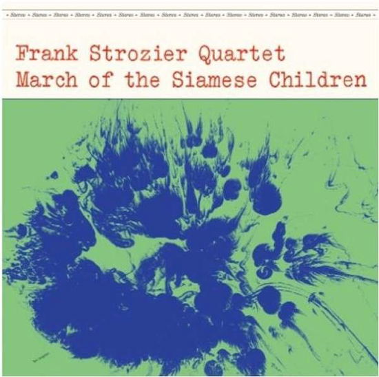 Cover for Frank Strozier · March Of The Siamese Children (LP) [Limited edition] (2015)