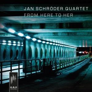 Cover for Jan -Quartet- Schroder · From Here To Her (CD) (2011)