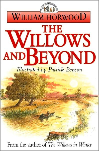 The Willows and Beyond - William Horwood - Libros - HarperCollins Publishers - 9780006496397 - 3 de noviembre de 1997