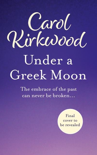 Cover for Carol Kirkwood · Under a Greek Moon (Paperback Book) (2021)