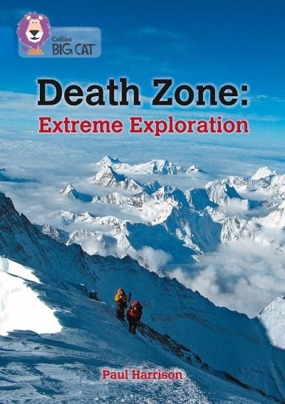 Cover for Paul Harrison · Death Zone: Extreme Exploration: Band 16/Sapphire - Collins Big Cat (Paperback Book) (2022)