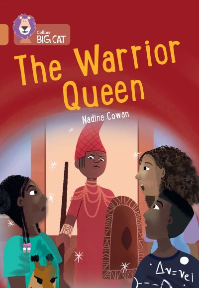 Cover for Nadine Cowan · The Warrior Queen: Band 12/Copper - Collins Big Cat (Paperback Book) (2024)