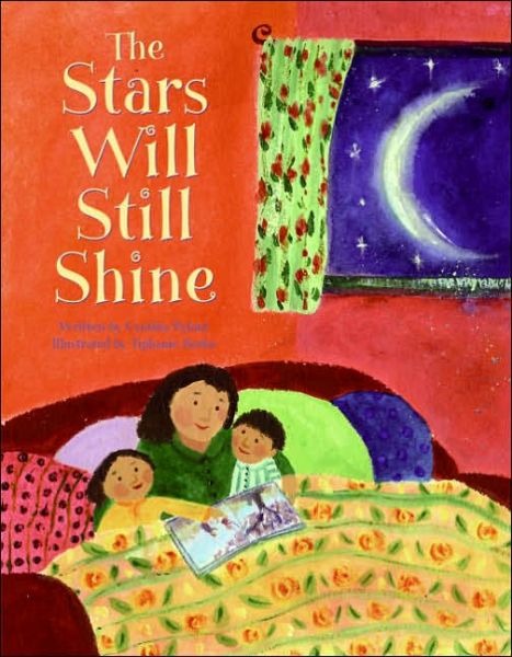 Cover for Cynthia Rylant · The Stars Will Still Shine (Hardcover Book) [First Printing edition] (2005)