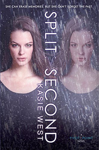 Cover for Kasie West · Split Second - Pivot Point (Paperback Book) (2015)