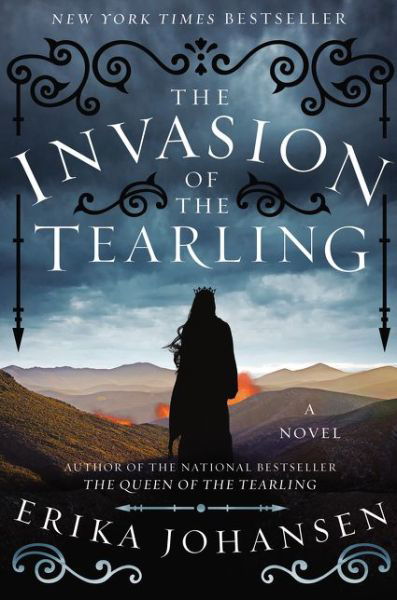 Cover for Erika Johansen · The The Invasion of the Tearling: A Novel - Queen of the Tearling (Inbunden Bok) (2015)