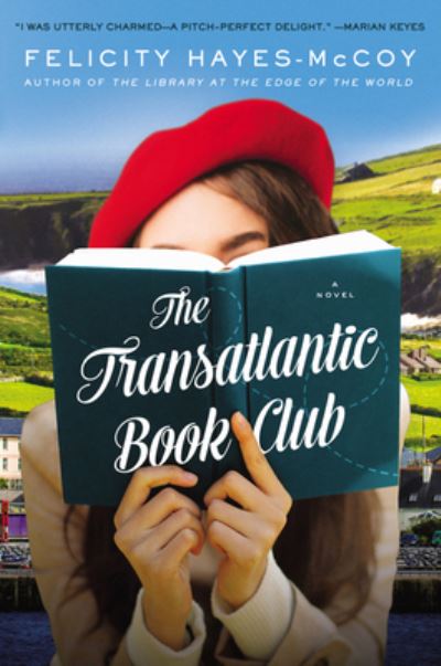 Cover for Felicity Hayes-McCoy · The Transatlantic Book Club: A Novel - Finfarran Peninsula (Inbunden Bok) (2020)