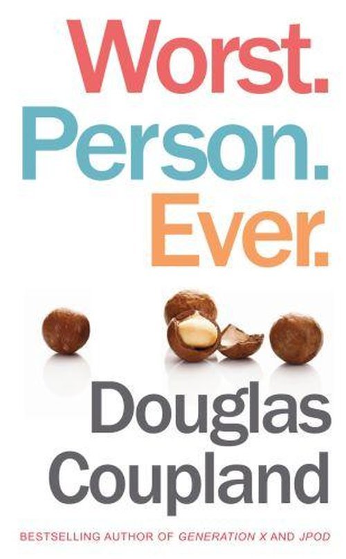 Cover for Douglas Coupland · Worst. Person. Ever. (Paperback Bog) (2014)