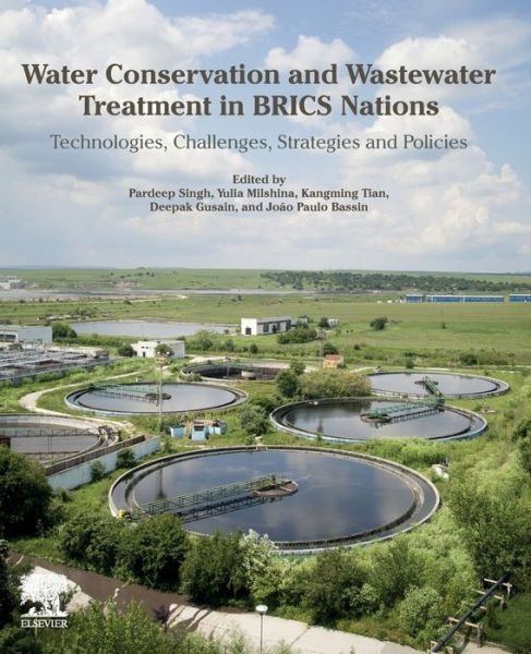 Cover for Pardeep Singh · Water Conservation and Wastewater Treatment in BRICS Nations: Technologies, Challenges, Strategies and Policies (Paperback Bog) (2020)