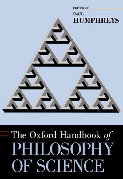 Cover for Paul Humphreys · The Oxford Handbook of Philosophy of Science - Oxford Handbooks (Paperback Book) (2019)
