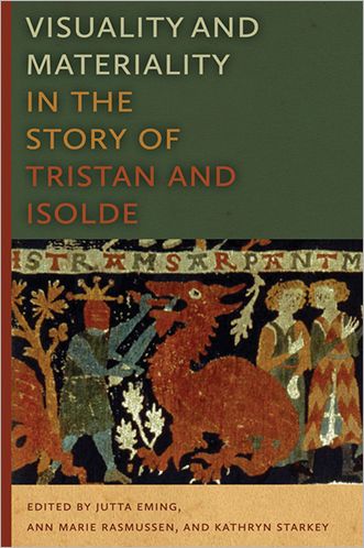 Cover for Jutta Eming · Visuality and Materiality in the Story of Tristan and Isolde (Paperback Book) (2012)