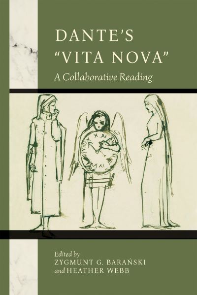 Cover for Dante's &quot;Vita Nova&quot;: A Collaborative Reading - The William and Katherine Devers Series in Dante and Medieval Italian Literature (Hardcover Book) (2024)