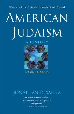 Cover for Jonathan D. Sarna · American Judaism: A History (Paperback Book) [2 Revised edition] (2019)