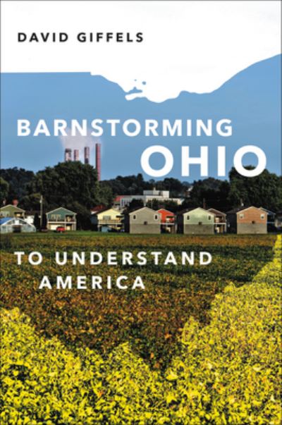 Cover for David Giffels · Barnstorming Ohio (Hardcover Book) (2020)