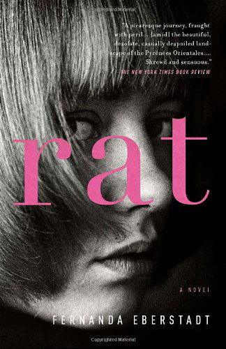 Cover for Fernanda Eberstadt · Rat (Vintage) (Paperback Book) (2011)