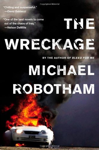Cover for Michael Robotham · The Wreckage: a Thriller (Pocketbok) (2012)