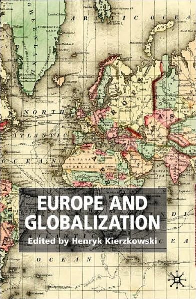 Europe and Globalization -  - Bücher - Palgrave Macmillan - 9780333998397 - 14. Juni 2002
