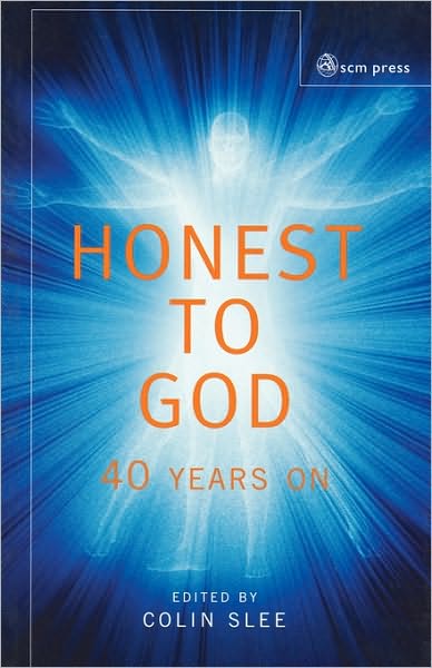 Cover for Colin Slee · Honest to God: 40 Years on (Paperback Book) (2004)