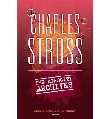 Cover for Charles Stross · The Atrocity Archives: Book 1 in The Laundry Files - Laundry Files (Taschenbuch) (2013)