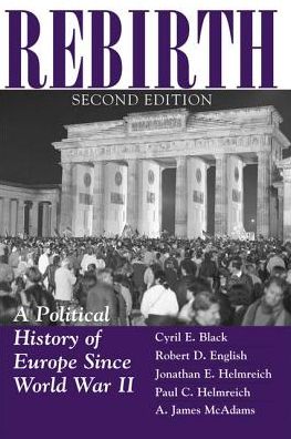 Cover for Cyril Black · Rebirth: A Political History Of Europe Since World War II (Hardcover Book) (2019)